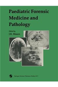 Paediatric Forensic Medicine and Pathology