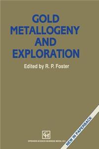 Gold Metallogeny and Exploration