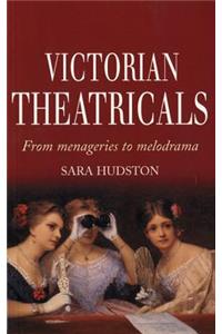Victorian Theatricals
