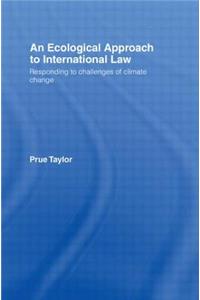 Ecological Approach to International Law
