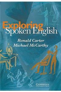 Exploring Spoken English