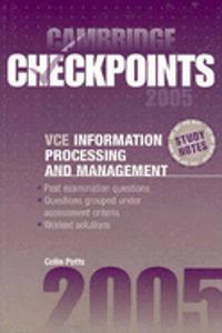 Cambridge Checkpoints VCE Information Processing and Management 2005