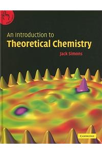 An Introduction to Theoretical Chemistry