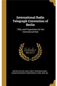 International Radio Telegraph Convention of Berlin