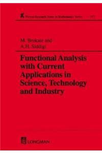 Functional Analysis with Current Applications in Science, Technology and Industry