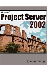 Microsoft Project Server 2002