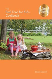 Real Food for Kids Cookbook