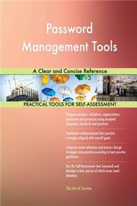 Password Management Tools A Clear and Concise Reference