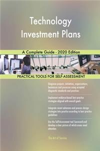 Technology Investment Plans A Complete Guide - 2020 Edition