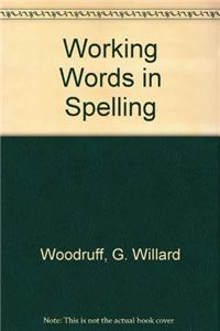 Working Words in Spelling