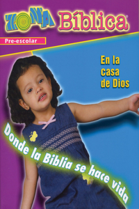 Zona Biblica En La Casa de Dios Preschool Leader's Guide