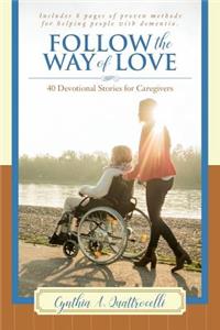 Follow the Way of Love