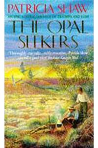 The Opal Seekers