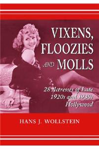 Vixens, Floozies and Molls