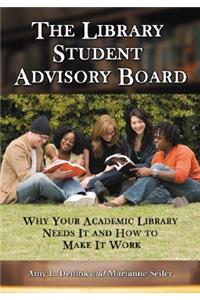 The Library Student Advisory Board