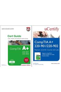 Comptia A+ 220-901 and 220-902 Cert Guide, Academic Edition Textbook and Pearson Ucertify Course and Ucertify Labs