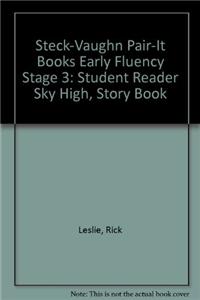 Steck-Vaughn Pair-It Books Early Fluency Stage 3