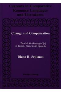 Change and Compensation