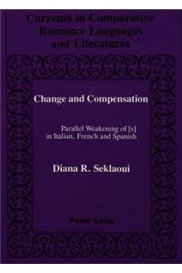 Change and Compensation