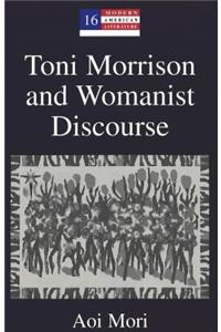 Toni Morrison and Womanist Discourse