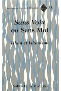 «Sans Voix» Ou Sans Moi