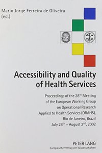 Accessibility and Quality of Health Services