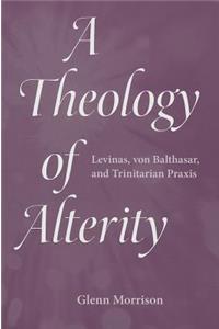 A Theology of Alterity