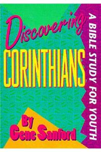 Discovering 1 & 2 Corinthians: A Bible Study for Youth