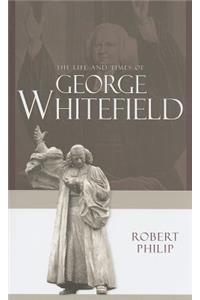 Life and Times of George Whitefield