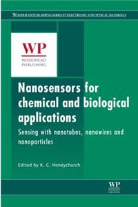 Nanosensors for Chemical and Biological Applications