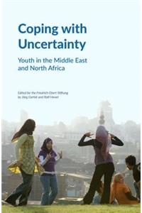 Coping with Uncertainty: Youth in the Middle East and North Africa