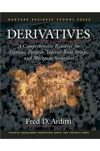 Derivatives: A Comprehensive Resource for Options, Futures, Interest Rate Swaps and Mortgage Securities