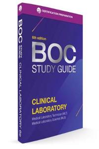 BOC Study Guide: Clinical Laboratory Examinations