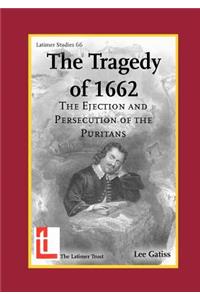 The Tragedy of 1662