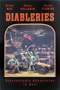 Diableries: Stereoscopic Adventures in Hell