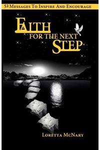 Faith for the Next Step, 52 Messages to Inspire & Encourage