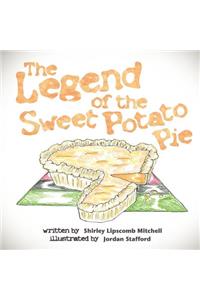 The Legend of the Sweet Potato Pie