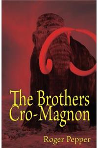 The Brothers Cro-Magnon