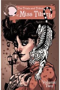 Trials and Tribulations of Miss Tilney Vol 2