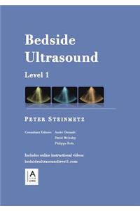 Bedside Ultrasound: Level 1 - First Edition