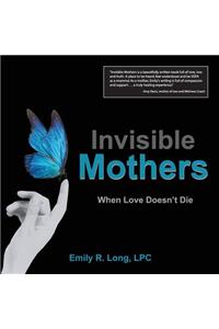 Invisible Mothers