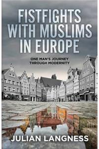 Fistfights With Muslims In Europe