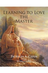 Learning to Love the Master