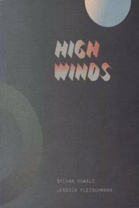 Jessica Fleischmann & Sylvan Oswald - High Winds