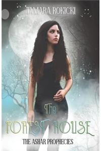 The Forest House: Book One