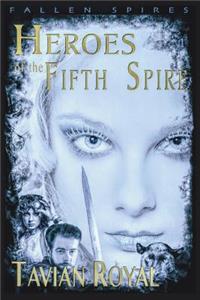 Heroes of the Fifth Spire