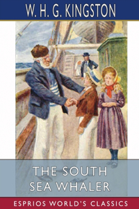 South Sea Whaler (Esprios Classics)