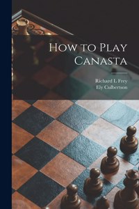 How to Play Canasta