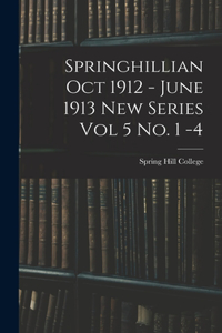Springhillian Oct 1912 - June 1913 New Series Vol 5 No. 1 -4