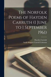 The Norfolk Poems of Hayden Carruth (1 June to 1 September 1961)